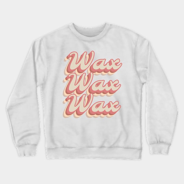 Gift Idea for Wax Specialist Waxing Specialist Candle Maker Crewneck Sweatshirt by The Mellow Cats Studio